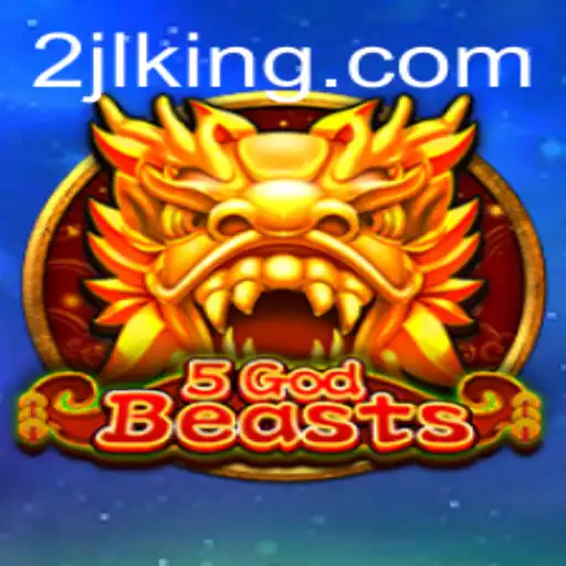 Exploring the Exciting World of 5GodBeasts: A Comprehensive Guide