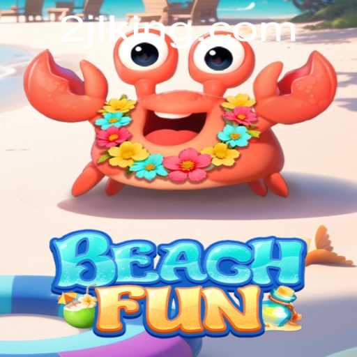 Discovering the Excitement of BeachFun: A Journey into 2JL Gaming