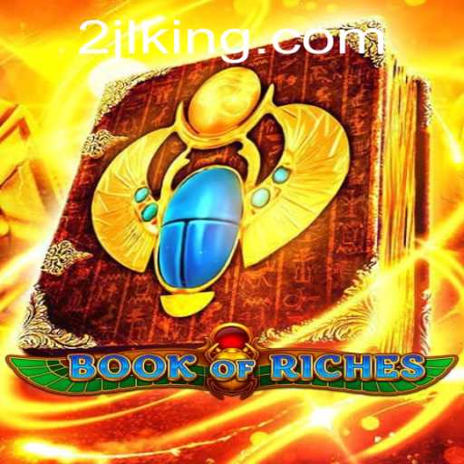 Exploring the Enchanting World of BookofRiches: A Deep Dive into Gameplay and Strategy