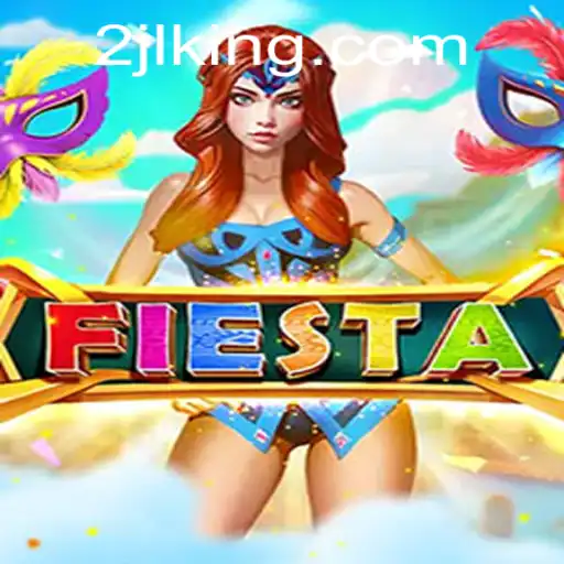 Fiesta: Dive into the Excitement with 2JL