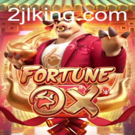 Unveiling the Excitement of FortuneOx: A Gaming Adventure with 2JL