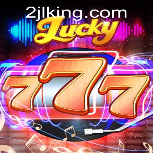 Unveiling Lucky777: The Thrilling Game with a Twist of 2JL