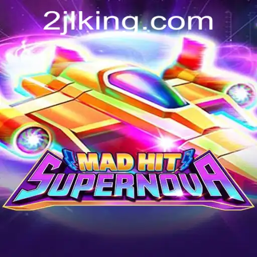 Exploring MadHitSupernova: A Thrilling New Gaming Experience