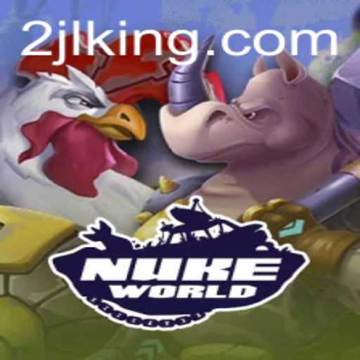 NukeWorld: A New Era in Gaming