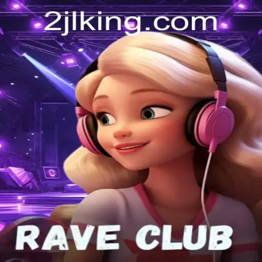 Discover the Thrilling World of RaveClub: Unleashing the Power of 2JL